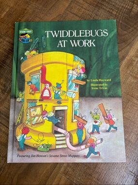 Sesame Street Twiddlebugs At Work Jim Henson’s Sesame Street muppets vintage HC